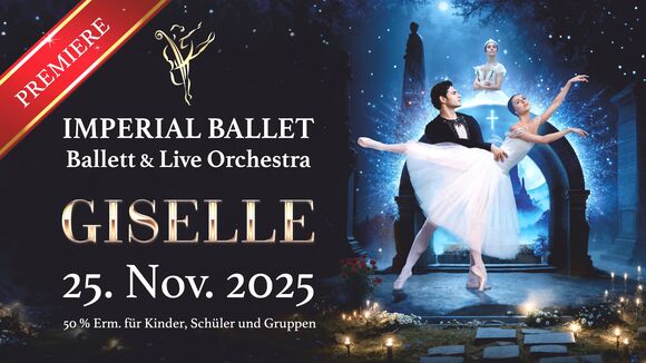 Imperial Ballet & Live Orchestra - Giselle