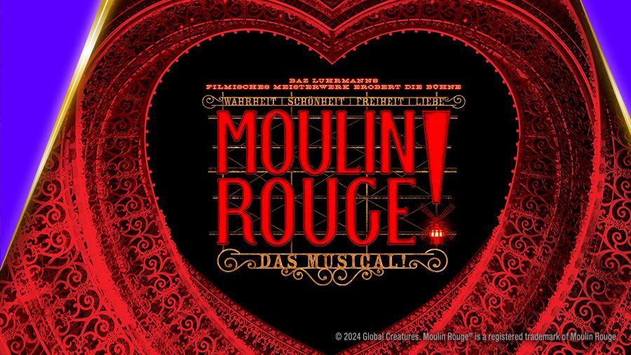 Moulin Rouge! Das Musical